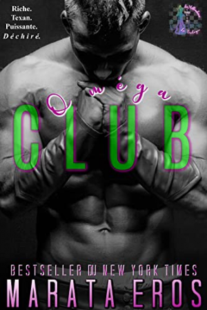 La Trilogie du jeu des milliardaires, Tome 3 : Club Oméga