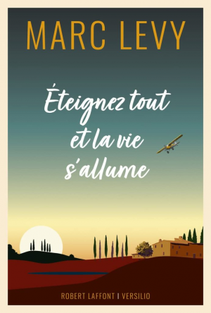 Éteignez tout et la vie s’allume
