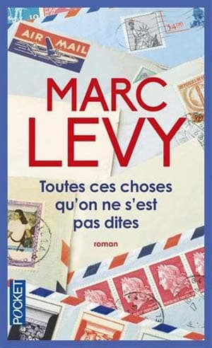 Toutes ces choses qu’on ne s’est pas dites