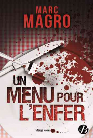 Un menu pour l’enfer