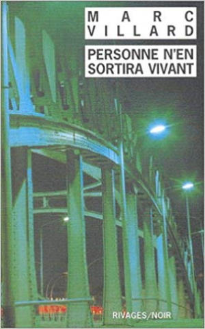 Personne n’en sortira vivant