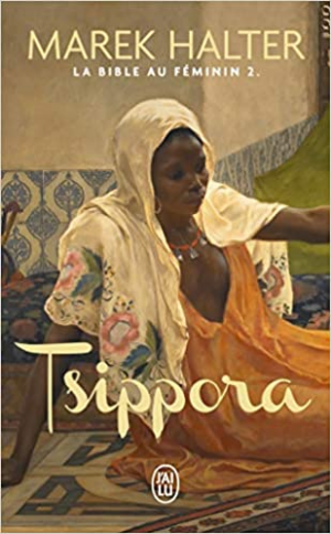 1001Ebooks - La Bible au féminin, Tome 2 : Tsippora La Bible au féminin, Tome 2 : Tsippora