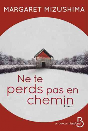 Ne te perds pas en chemin