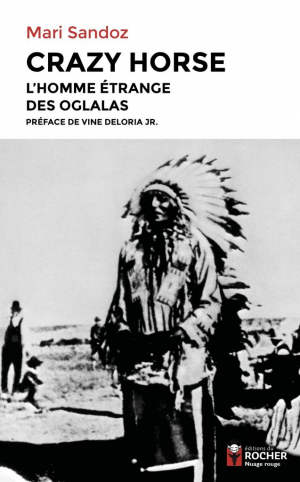 Crazy Horse : L’homme étrange des Oglalas