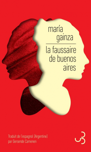 La Faussaire de Buenos Aires