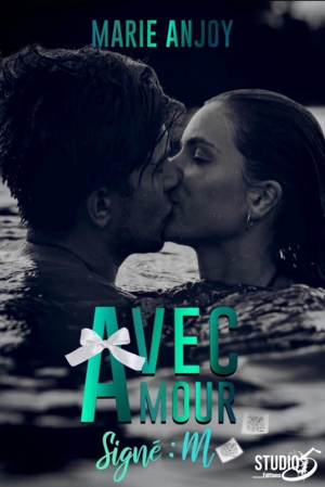 Avec amour, signé : M