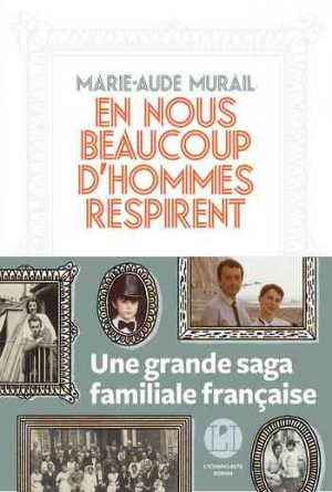 En nous beaucoup d’hommes respirent