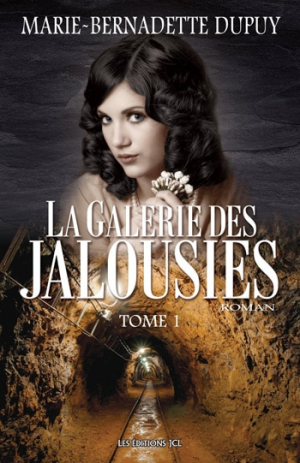 La Galerie des jalousies, Tome 1