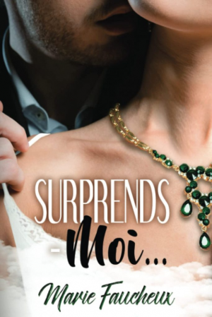 Surprends-moi…
