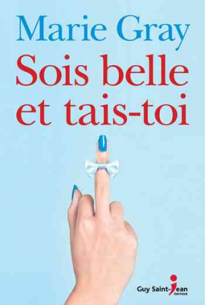 Sois belle et tais-toi