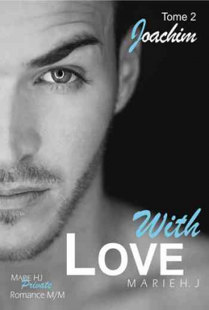 With Love, Tome 2: Joachim