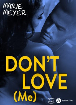 Don’t Love (Me)