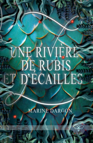 Une rivière de rubis et d’écailles