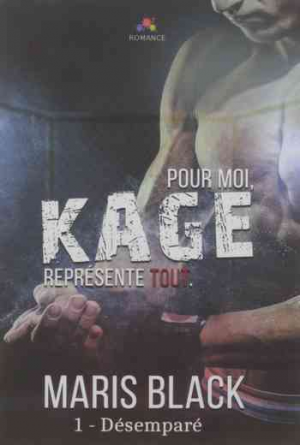 Kage – Tome 1 : Désemparé