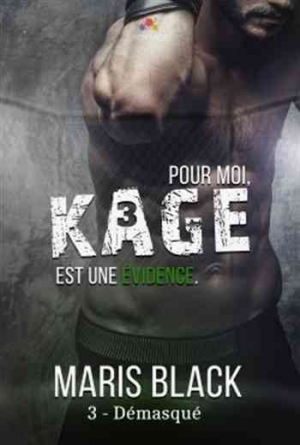 Kage – Tome 3 : Démasqué