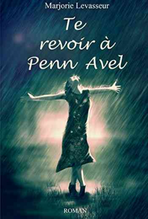 Te revoir à Penn Avel