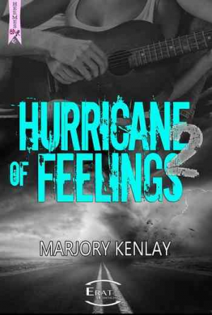 Hurricane of feelings, Tome 2
