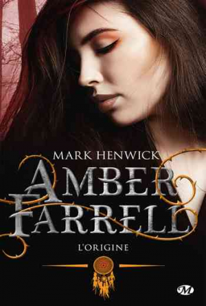 Amber Farrell – Tome 0.5 : L’origine