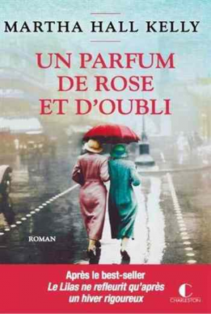Un parfum de rose et d’oubli
