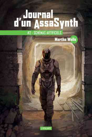 Journal d’un AssaSynth, Tome 2 : Schémas artificiels