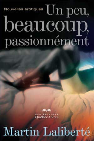 Un peu, beaucoup, passionnément