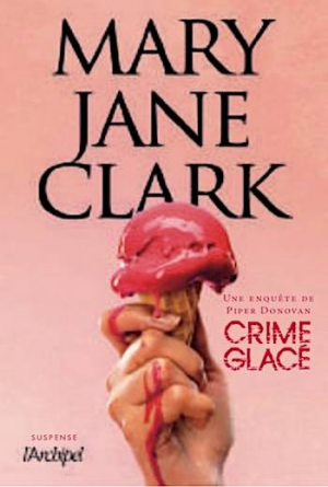 Crime glacé : Une aventure de Piper Donovan