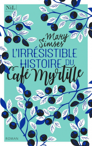 L’Irrésistible Histoire du Café Myrtille