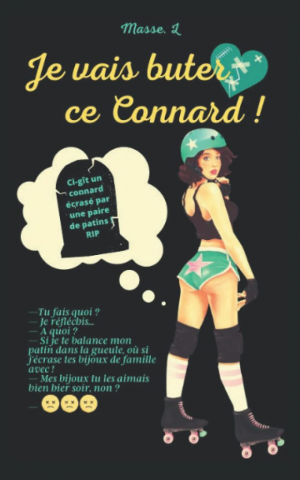 Je vais buter ce connard !