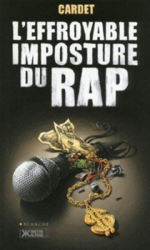 L’effroyable imposture du Rap