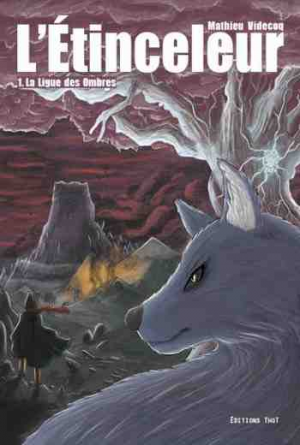 La ligue des ombres – Tome 1: L’étinceleur
