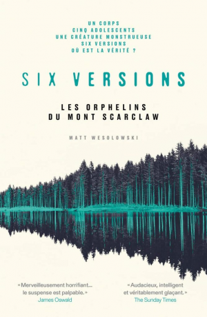 Six versions, Tome 1 : Les orphelins du Mont Scarclaw