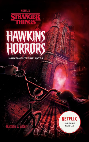 Stranger Things : Hawkins Horrors