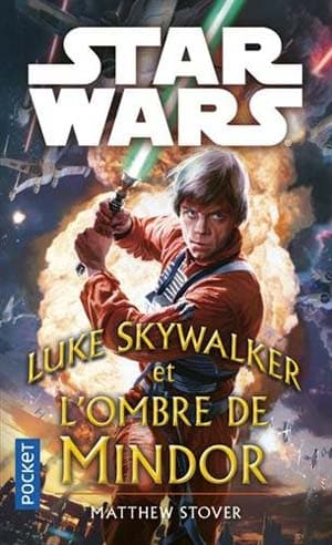 Luke Skywalker et l’ombre de Mindor