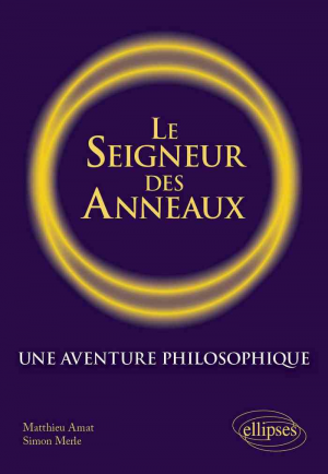 Le Seigneur des Anneaux: Une aventure philosophique