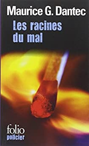Les racines du mal