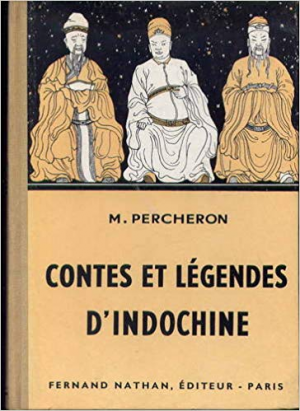 Contes et Legendes d’Indochine