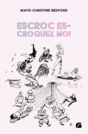 Escroc es-croquez moi