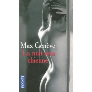 La nuit sera chienne