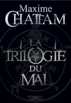 La Trilogie du Mal : L’Intégrale