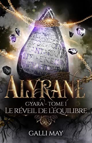 Alyrane, Tome 1: Le Réveil de l’équilibre