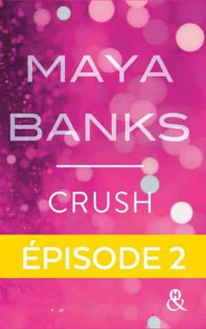 Crush – Episode 2