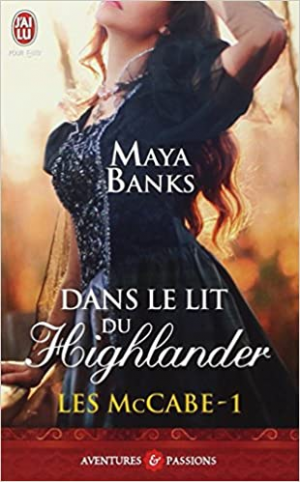 Les McCabe : Tome 1 , Dans le lit de Highlander