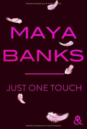 Slow Burn – Tome 5: Just one touch (2018)