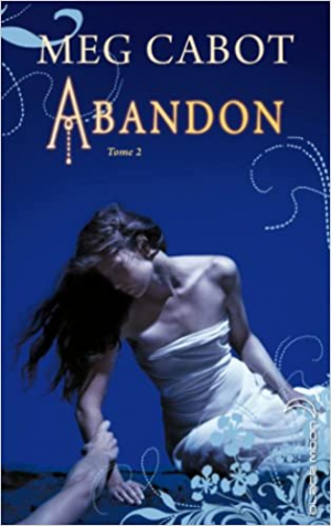 Abandon, tome 2 : Les enfers
