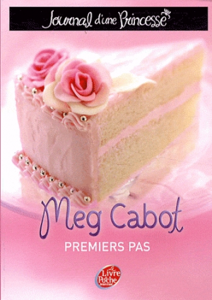 Journal d’une princesse, tome 2 : Premiers pas d’une princesse