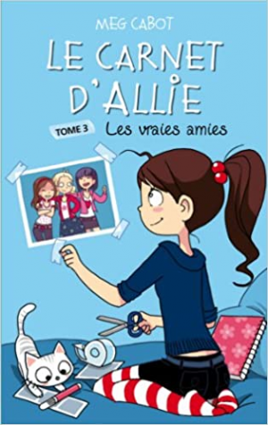 Le Carnet d’Allie – Les vraies amies