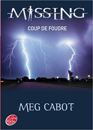 Missing, Tome 1 : Coup de Foudre