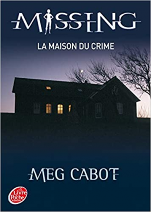 Missing – Tome 3 – La maison du crime
