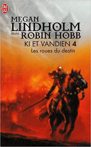 Ki et Vandien, Tome 4 : Les roues du destin