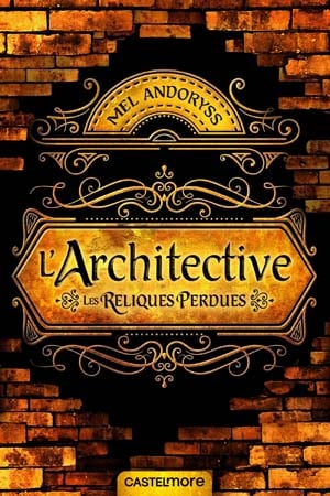 L’Architective: Les reliques perdues